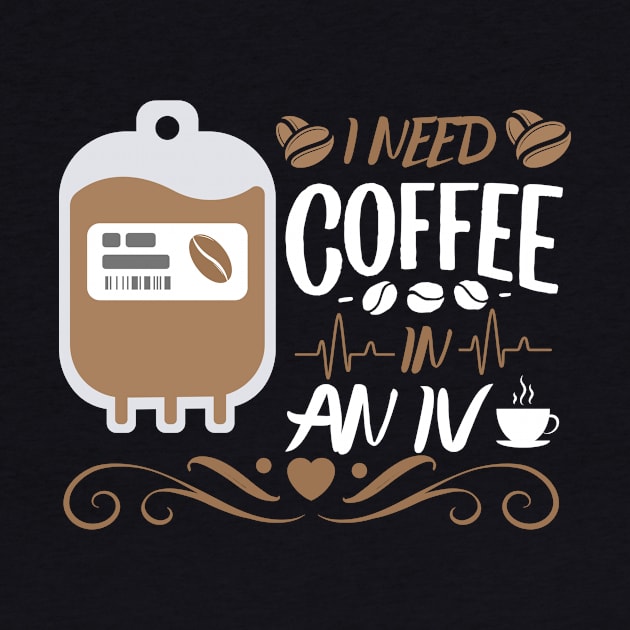 Funny Coffee - I Need Coffee In An IV by fupi